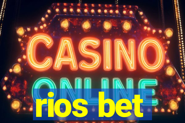 rios bet